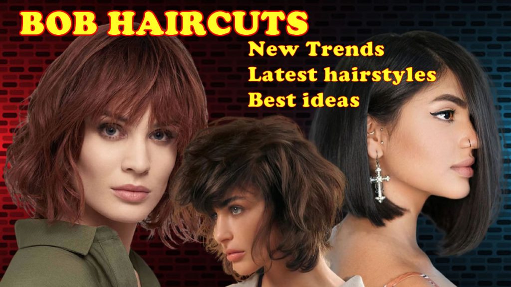 Short bob haircuts and hairstyles for 2022