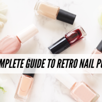 A Complete Guide to Retro Nail Polish Styles