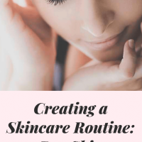 How to Build a Skincare Routine: Dry Skin