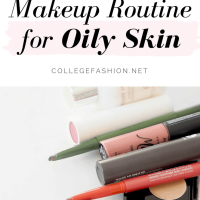 The Perfect Summer Makeup Routine for Oily Skin