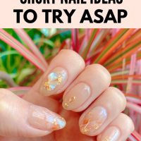 Short Nail Manicure Ideas: 21 Gorgeous Designs We Are Obsessing Over