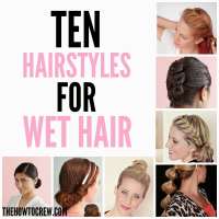 Quick Easy Hairstyles For Wet Hair